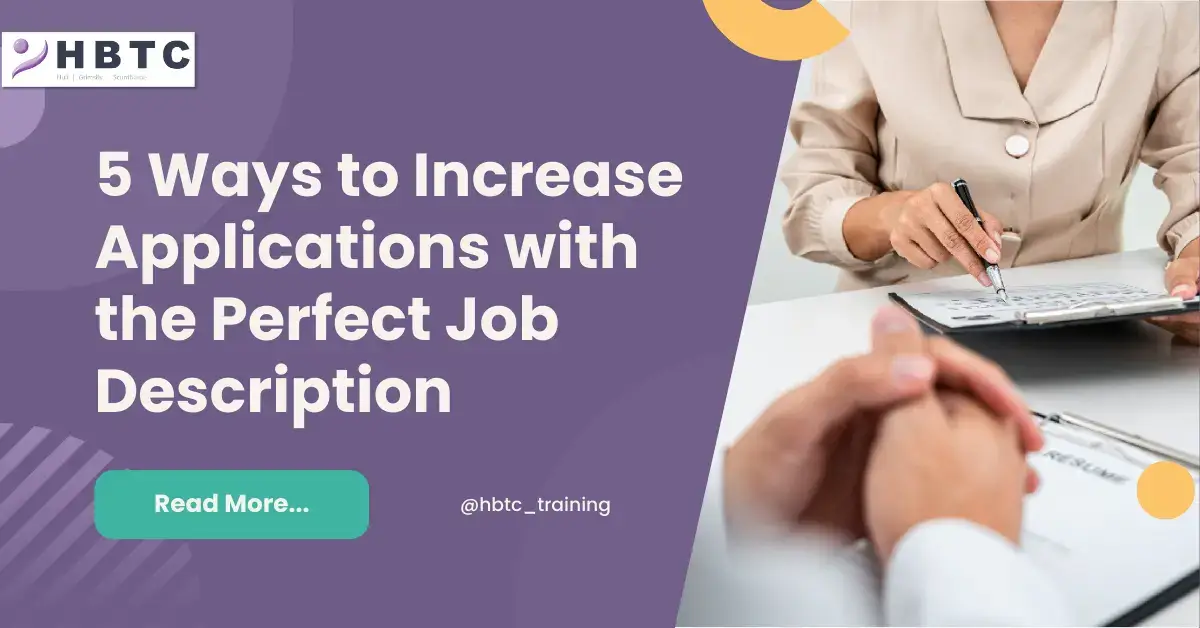 5 Ways to Increase Applications with the Perfect Job Description