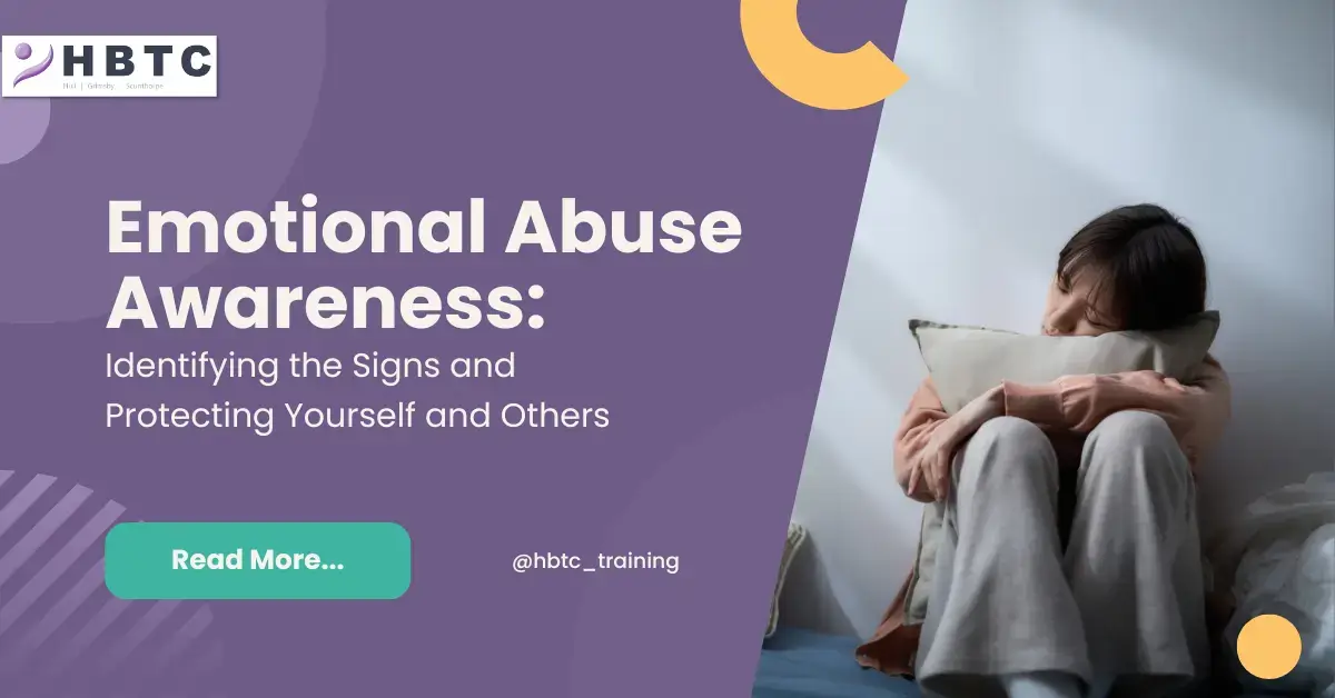 Emotional Abuse Awareness: Identifying the Signs and Protecting Yourself and Others