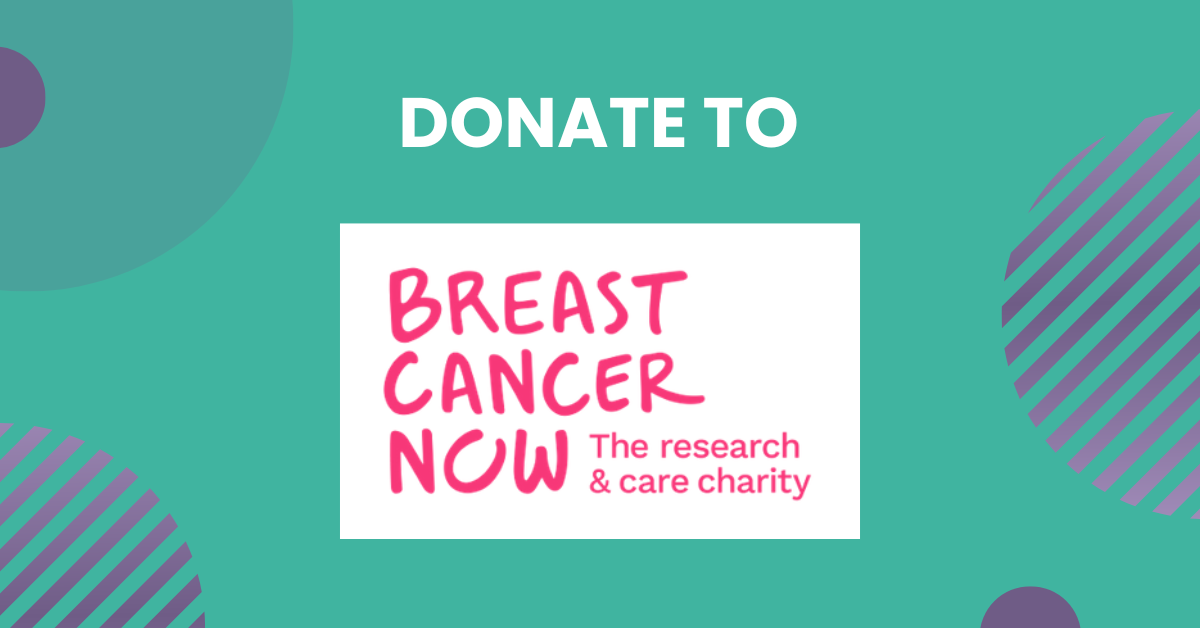 Click the Image to donate to Breast Cancer Now.