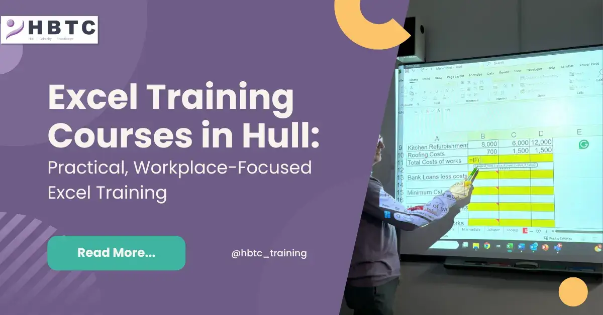 Excel Training Courses in Hull: Practical, Workplace-Focused Excel Training