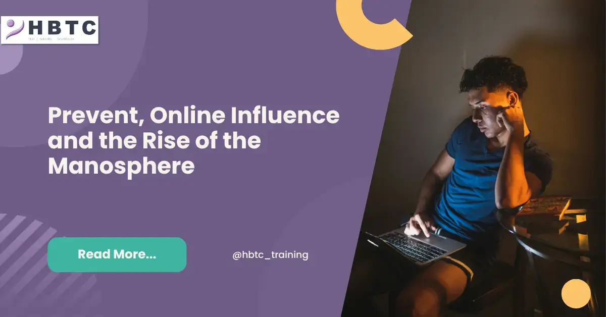 Prevent, Online Influence and the Rise of the Manosphere